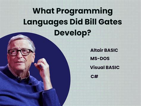 What Programming Languages Did Bill Gates Develop? And Why Do They Still Haunt Our Dreams?